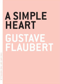 Title: A Simple Heart, Author: Gustave Flaubert