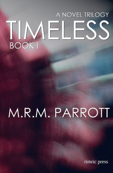 Timeless: Book I