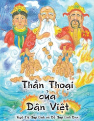 Title: Thần Thoại của DÃ¯Â¿Â½n Việt, Author: Quy Linh Thi Ngo