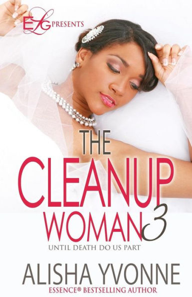 The CleanUp Woman 3: Until Death Do Us Part