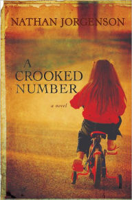 Title: A Crooked Number, Author: Nathan Jorgenson