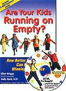 Title: Are Your Kids Running on Empty?, Author: Ellen Briggs