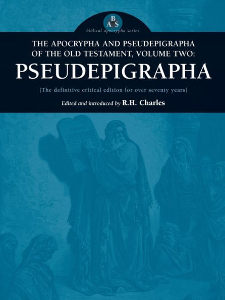 the Apocrypha and Pseudepigrapha of Old Testament, Volume Two: