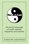 Alternative view 2 of Hot and Cold Health: Handbook of Natural Medicine, East and West