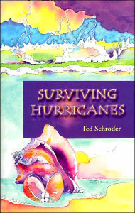 Title: Surviving Hurricanes: Deliver Us from Evil, Author: Ted Schroder