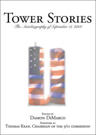 Tower Stories: The Autobiography of September 11, 2001