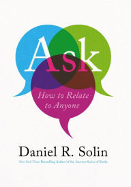 Download bestseller books Ask: How to Relate to Anyone by Daniel R. Solin