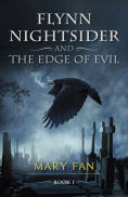 Title: Flynn Nightsider and the Edge of Evil, Author: Mary Fan