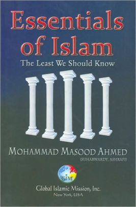 Essentials Of Islam The Least We Should Know Essentials Of Islam The Least We Should Know