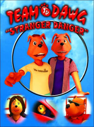 Title: Team Dawg Stranger Danger, Author: Ed Clampitt