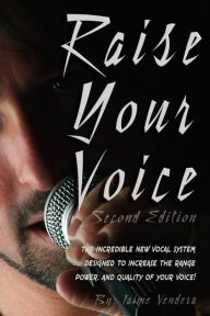 Title: Raise Your Voice, Author: Jaime J Vendera