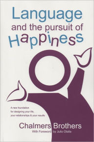 Title: Language and the Pursuit of Happiness, Author: Chalmers Brothers