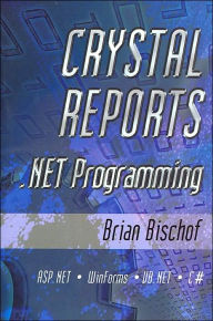 Crystal Reports .Net Programming