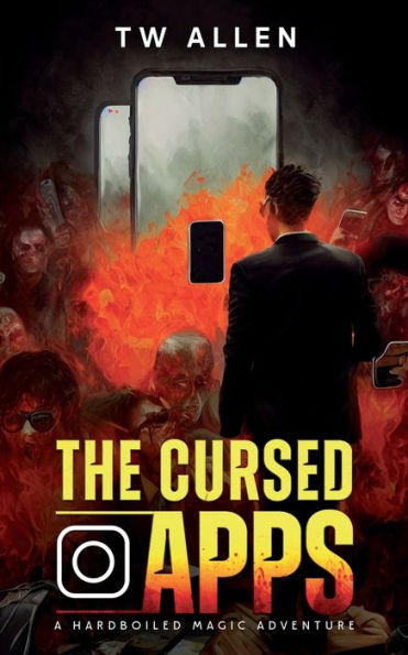 The Cursed Apps: A Hardboiled Magic Adventure