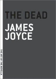 Title: The Dead (The Art of the Novella), Author: James Joyce