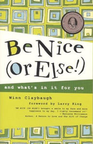 Title: Be Nice (Or Else!), Author: Winn Claybaugh