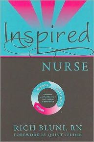 Title: Inspired Nurse / Edition 1, Author: Rich Bluni