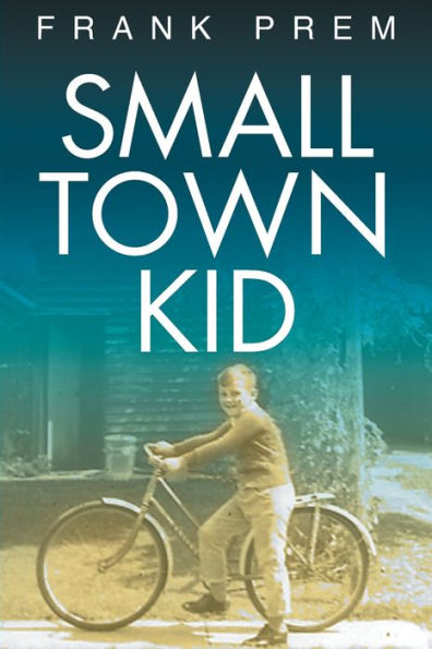 Small Town Kid