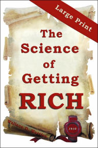 Title: The Science of Getting Rich: Large Print Edition, Author: Wallace D Wattles