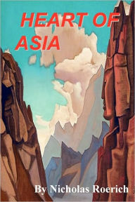 Title: Heart of Asia, Author: Nicholas Roerich