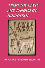 Title: From The Caves And Jungles Of Hindostan, Author: Helena Blavatsky