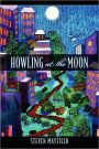 Howling at the Moon