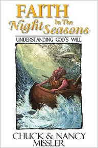 Title: Faith in the Night Seasons Textbook: Understanding God's Will, Author: Chuck Missler