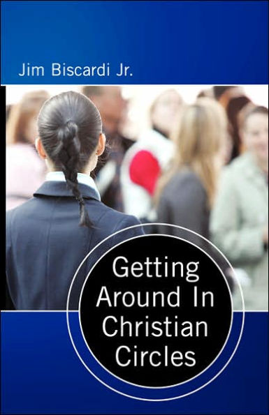 Getting Around In Christian Circles