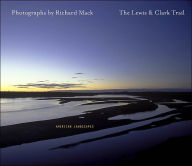 Title: Lewis and Clark Trail: American Landscapes, Author: Richard Mack