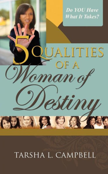 5 Qualities of a Woman Destiny