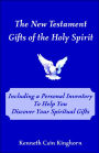 The New Testament Gifts of the Holy Spirit