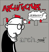 Title: Architecture, Seriously, Author: Maaik Hermans
