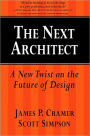 The Next Architect: A new Twist on the Future of Design