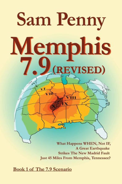 Memphis 7.9 (revised): Book 1 of The 7.9 Scenario