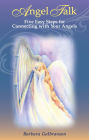 Angel Talk: Five Easy Steps for Connecting with Your Angels