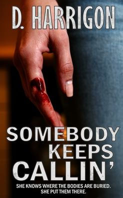 Somebody Keeps Callin'