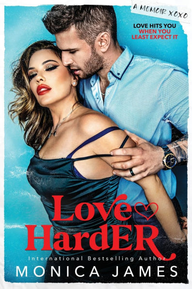 Love Harder: A Memoir