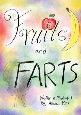 Fruits and Farts!