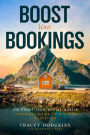 Boost Your Bookings: The Short-Term Rental Host's Complete Guide to Digital Marketing