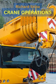 Title: Crane Operations, Author: Richard Skiba