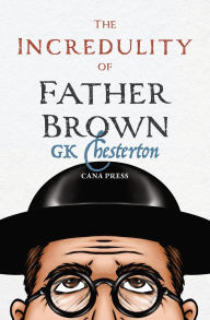 Title: The Incredulity of Father Brown, Author: G. K. Chesterton