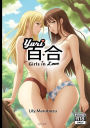 ?? Yuri Girls in Love: Ecchi Lesbian Couples - Erotic Anime Art Book - NSFW [R18]