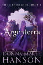 Argenterra: Silverlands Book 1