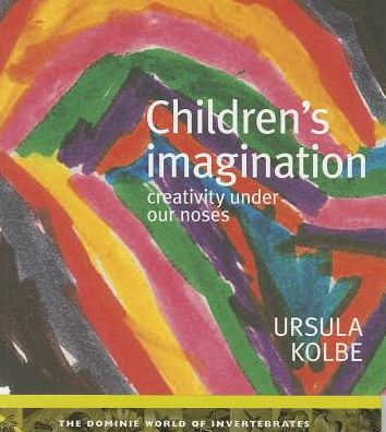 Children's Imagination: Creativity Under our Noses