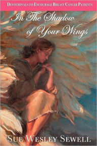 Title: In The Shadow Of Your Wings, Author: Sue Sewell