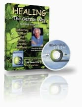 Title: Healing the Gerson Way (with DVD): Defeating Cancer and Other Chronic Diseases, Author: Charlotte Gerson