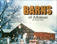 Title: Barns of Arkansas, Author: Naran Patel