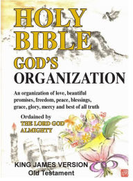 Title: Holy Bible God's Organization King James Version, Author: TROY SHAWN STEWART