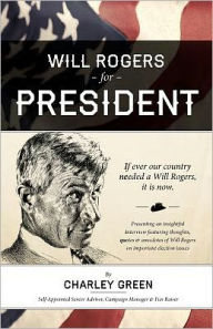 Title: Will Rogers for President, Author: C R Green & Associates