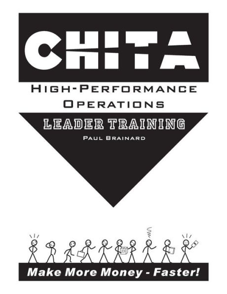 CHITA High-Performance Operations Leader Training: Make More Money Faster